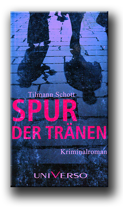 Schott.t SpurDerTraenen